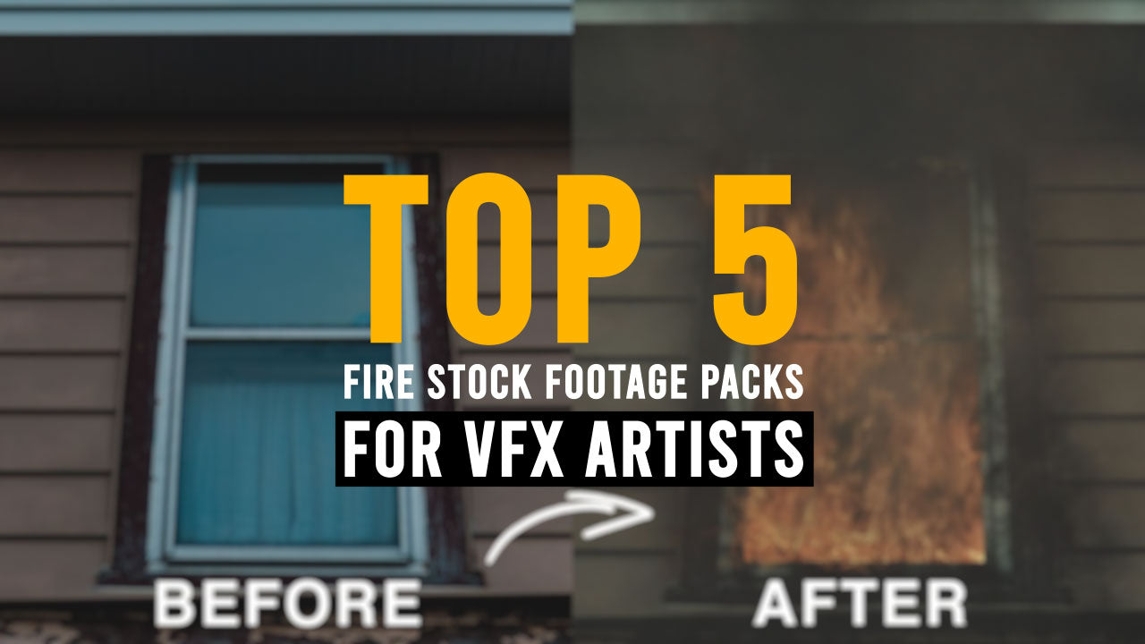 Top 5 Fire Stock Footage Packs for VFX Artists