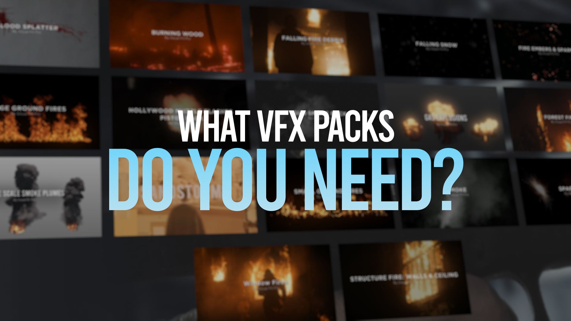 What VFX Packs do you need?