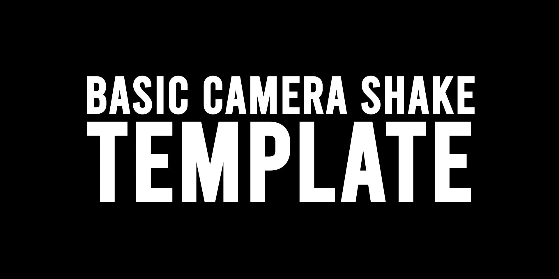 BasicCameraShakeTemplateThumbnail_00000.jpg
