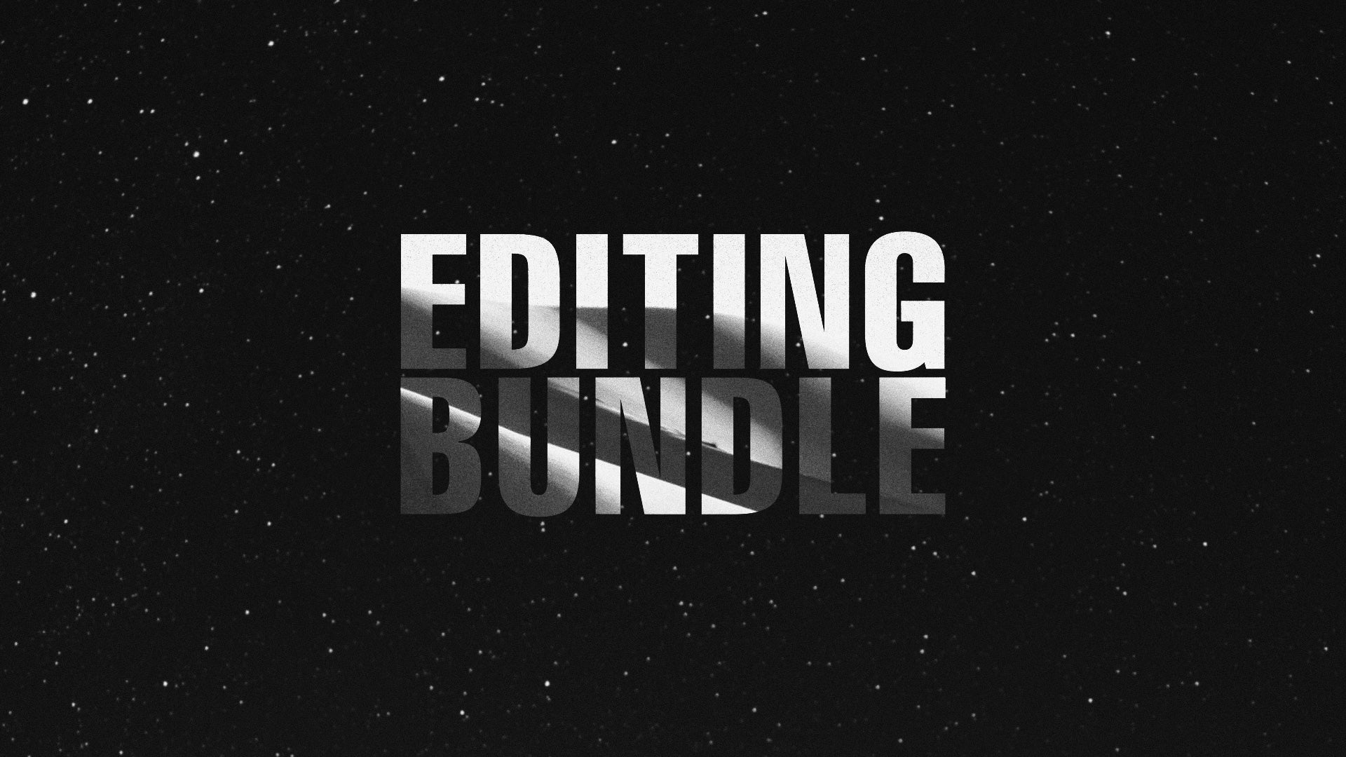 Editing Bundle