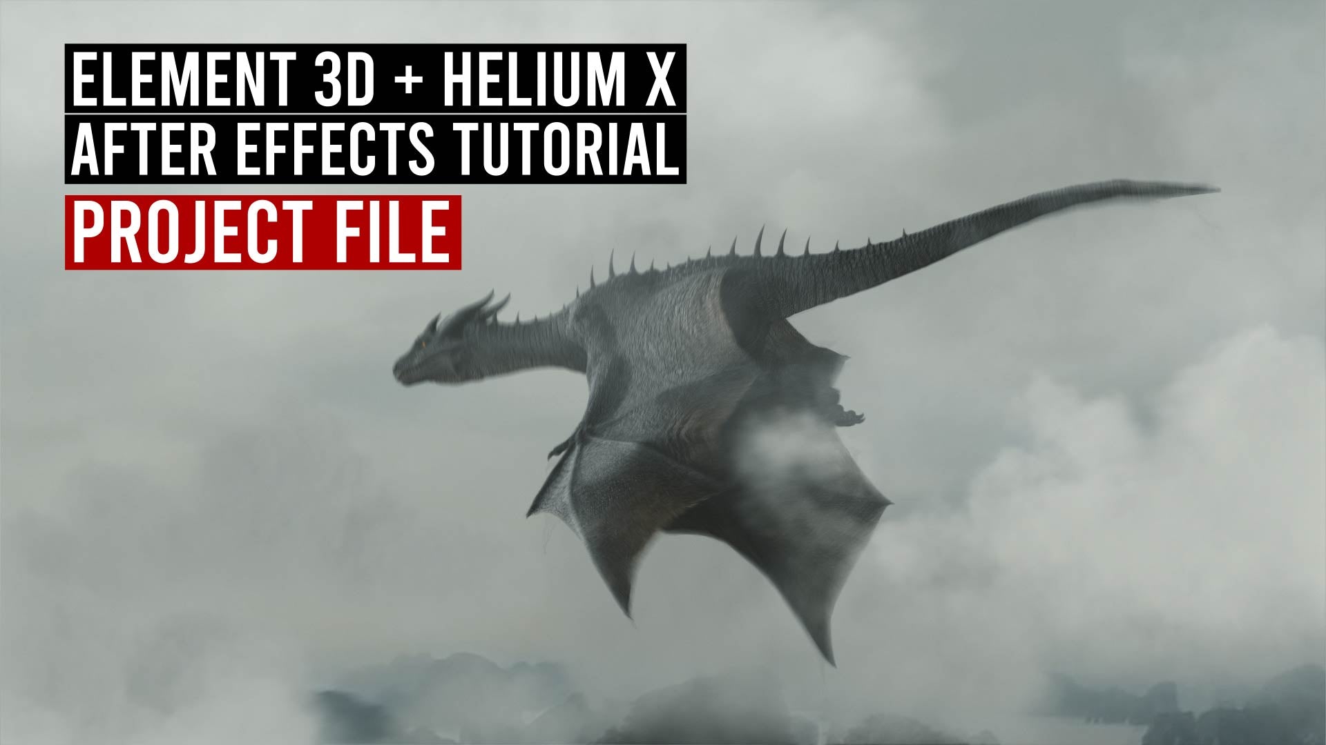 DRAGON - After Effects/Element 3D/Helium X - Project file